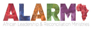 Africa Leadership and Reconciliation Ministries (ALARM) Kenya